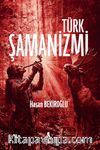 Türk Şamanizmi