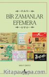 Bir Zamanlar Efemera