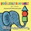 Şekillerle Dünyamız