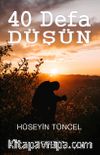 40 Defa Düşün