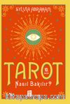Tarot Nasıl Bakılır?