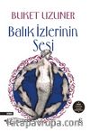 Balık İzlerinin Sesi