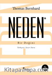 Neden <br /> Bir Değini