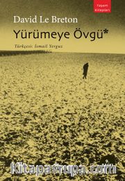 Yürümeye Övgü