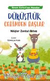Dürüstlük Cebimden Başlar  / Ninem Korkut’tan Masallar