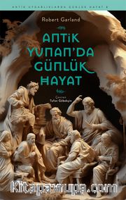 Antik Yunan’da Günlük Hayat