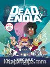 Deadendia 2 / Kırık Kale