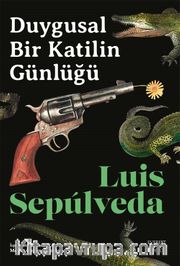 Duygusal Bir Katilin Günlüğü
