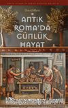 Antik Roma’da Günlük Hayat