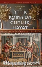 Antik Roma’da Günlük Hayat