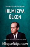 Vefatının 50. Yıl Dönümünde Hilmi Ziya Ülken