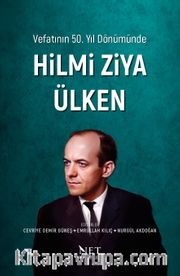 Vefatının 50. Yıl Dönümünde Hilmi Ziya Ülken