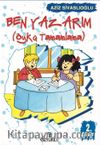 Ben Yazarım / Öykü Tamamlama (2. Sınıf)