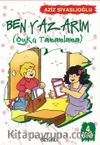 Ben Yazarım / Öykü Tamamlama (4. Sınıf)