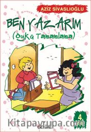 Ben Yazarım / Öykü Tamamlama (4. Sınıf)