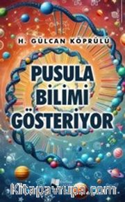 Pusula Bilimi Gösteriyor
