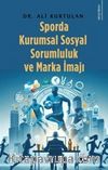 Sporda Kurumsal Sosyal Sorumluluk ve Marka İmajı