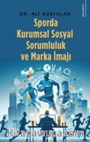 Sporda Kurumsal Sosyal Sorumluluk ve Marka İmajı