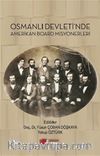 Osmanlı Devleti’nde Amerikan Board Misyonerleri