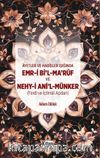Ayetler Ve Hadisler Işığında Emr-i Bi'l-Maruf Ve Nehy-i Ani'l Münker (Ferdi Ve İçtimai Açıdan )
