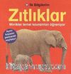 İlk Bilgilerim - Zıtlıklar