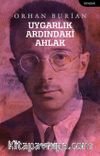 Uygarlık Ardındaki Ahlak
