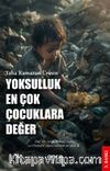 Yoksulluk En Çok Çocuklara Değer