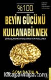 %100 Beyin Gücünü Kullanabilmek