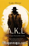 Aydınlığın Karanlık Lordu & A.K.L