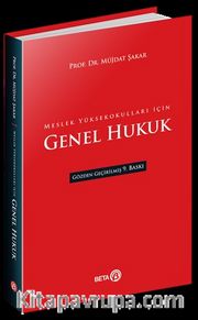 Meslek Yüksekokulları İçin Genel Hukuk