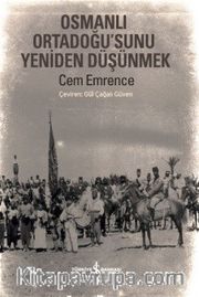 Osmanlı Ortadoğu’sunu Yeniden Düşünmek 