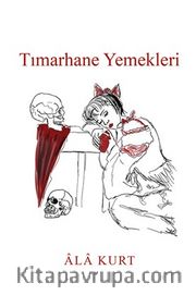 Tımarhane Yemekleri