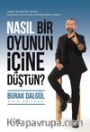 Nasıl Bir Oyunun İçine Düştün?
