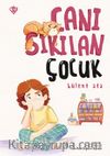 Canı Sıkılan Çocuk