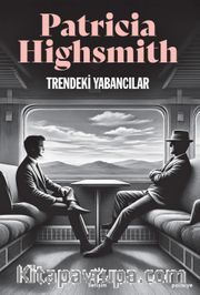 Trendeki Yabancılar