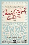 Gaibi Kurcalayan Çilingir Necip Fazıl Kısakürek