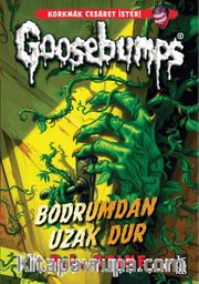 Goosebumps 4 / Bodrumdan Uzak Dur
