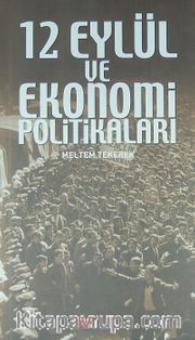 12 Eylül ve Ekonomi Politikaları