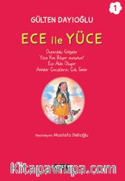 Ece ile Yüce 1