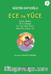 Ece ile Yüce 2