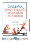 Oyunlarla Dikkat Eksikliği Hiperaktivite Bozukluğu