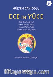 Ece ile Yüce 3