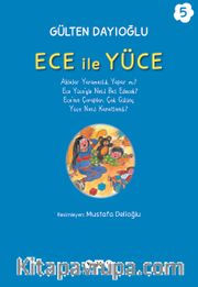 Ece ile Yüce 5