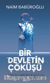 Bir Devletin Çöküşü & Stratejik Derinlikten Bozguna