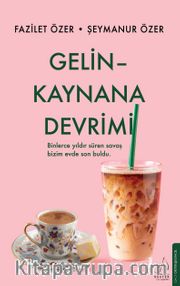 Gelin Kaynana Devrimi