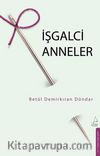 İşgalci Anneler