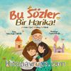 Bu Sözler Bir Harika!