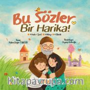Bu Sözler Bir Harika!