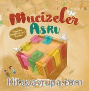 Mucizeler Asrı (Peygamber Efendimiz’in (sas) Mucizeleri)