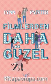 Filmlerden Daha Güzel (Ciltli)